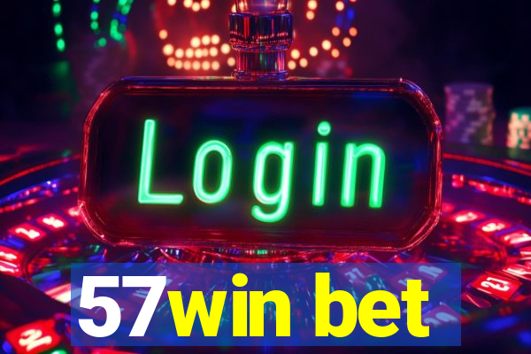 57win bet